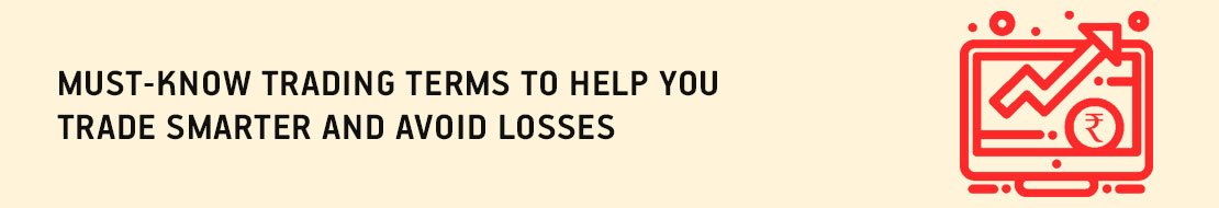 Must-Know Trading terms